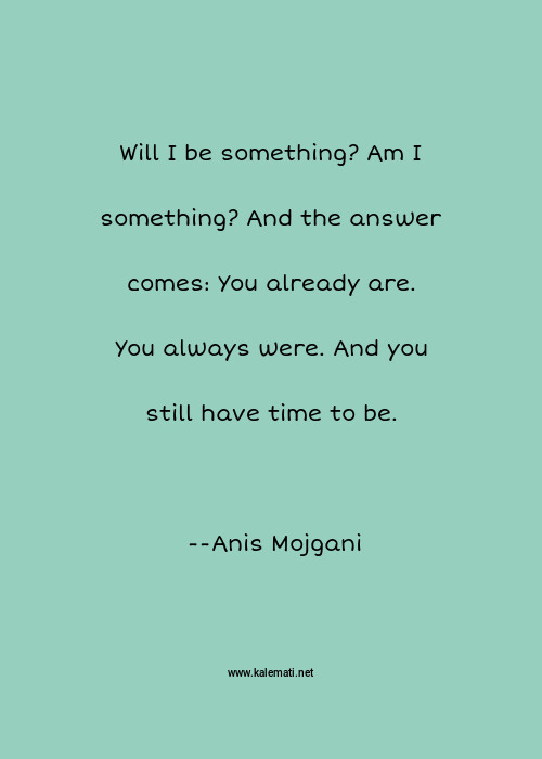 anis mojgani quotes thoughts and
