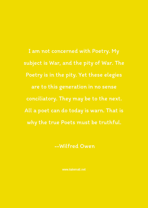 Wilfred Owen Quotes Thoughts And Sayings Wilfred Owen Quote Pictures