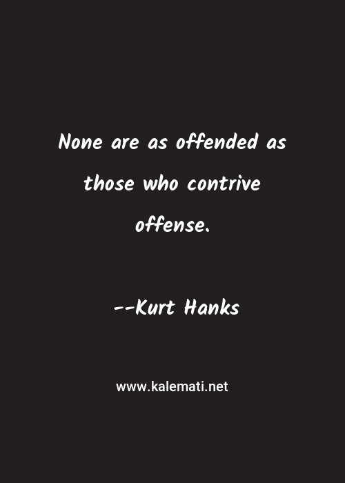Offended Quotes Thoughts And Sayings Offended Quote Pictures