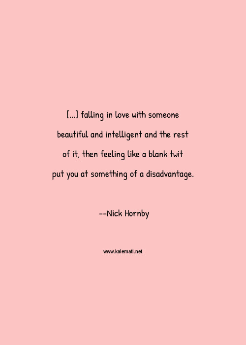 Nick Hornby Quotes Thoughts And Sayings Nick Hornby Quote Pictures