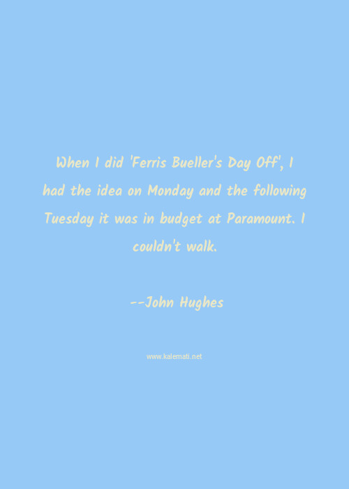 John Hughes Quote / 9 John Hughes Quotes On Being Yourself Love2read
