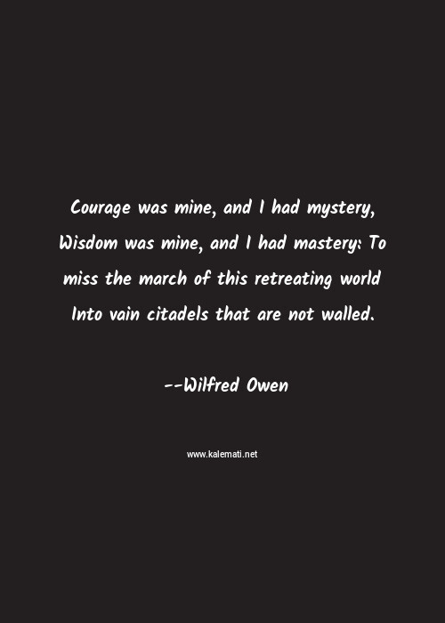 Download Wilfred Owen Quotes Thoughts And Sayings Wilfred Owen Quote Pictures