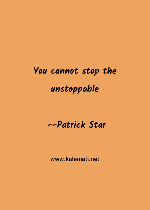 Unstoppable Quotes Thoughts And Sayings Unstoppable Quote Pictures