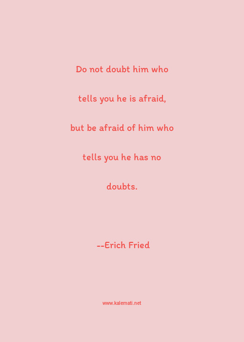 Erich Fried Quotes Thoughts And Sayings Erich Fried Quote Pictures