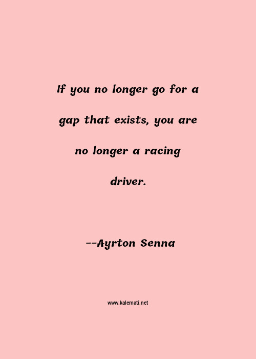 Ayrton Senna Quotes Thoughts And Sayings Ayrton Senna Quote Pictures