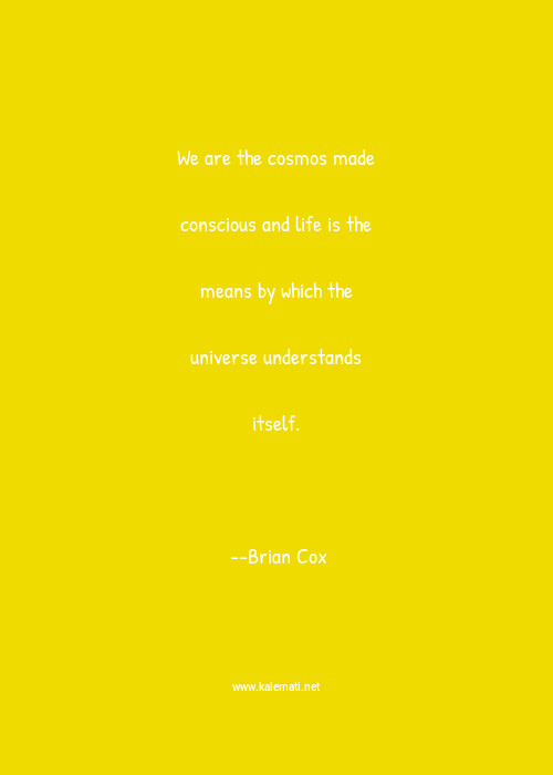 Brian Cox Quotes Thoughts And Sayings Brian Cox Quote Pictures