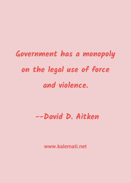 government has s monopoly on force