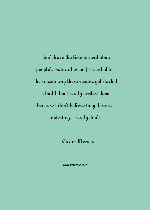 Carlos Mencia Quote - Carlos Mencia Quotes Wise Famous Quotes Sayings