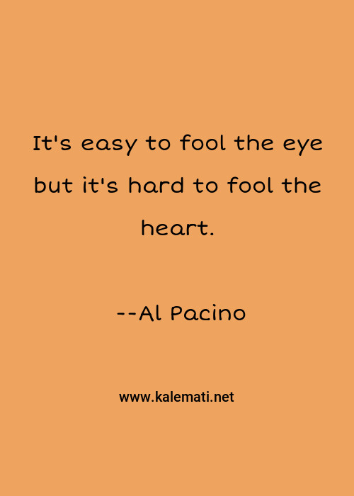 al pacino quotes thoughts and sayings