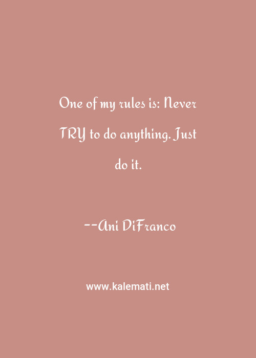 Ani Difranco Quote - Ani Difranco Quotes Quotehd : Top 100 ani difranco